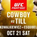 5 POWODÓW, DLA KTÓRYCH WARTO ZOBACZYĆ GALE UFC FIGHT NIGHT®: COWBOY vs. TILL NA