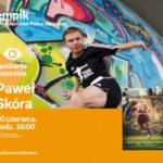 Paweł Skóra | Empik Galeria Bałtycka