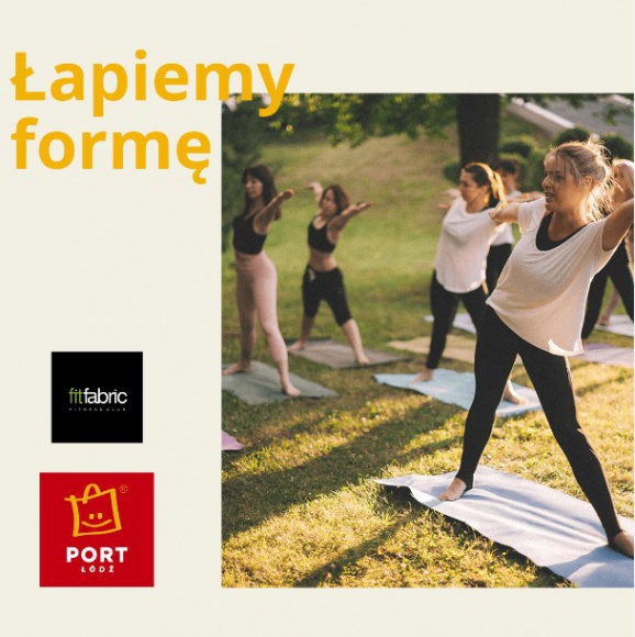 Fit poniedziałki na Patio Portu Łódź LIFESTYLE, Sport - Fit poniedziałki na Patio Portu Łódź
